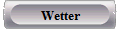 Wetter